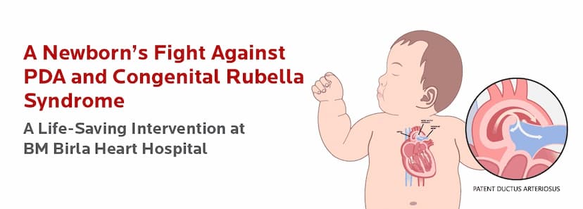A Newborn’s Fight Against PDA  and Congenital Rubella Syndrome
