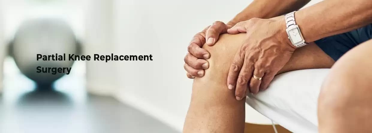 Partial Knee Replacement Surgery