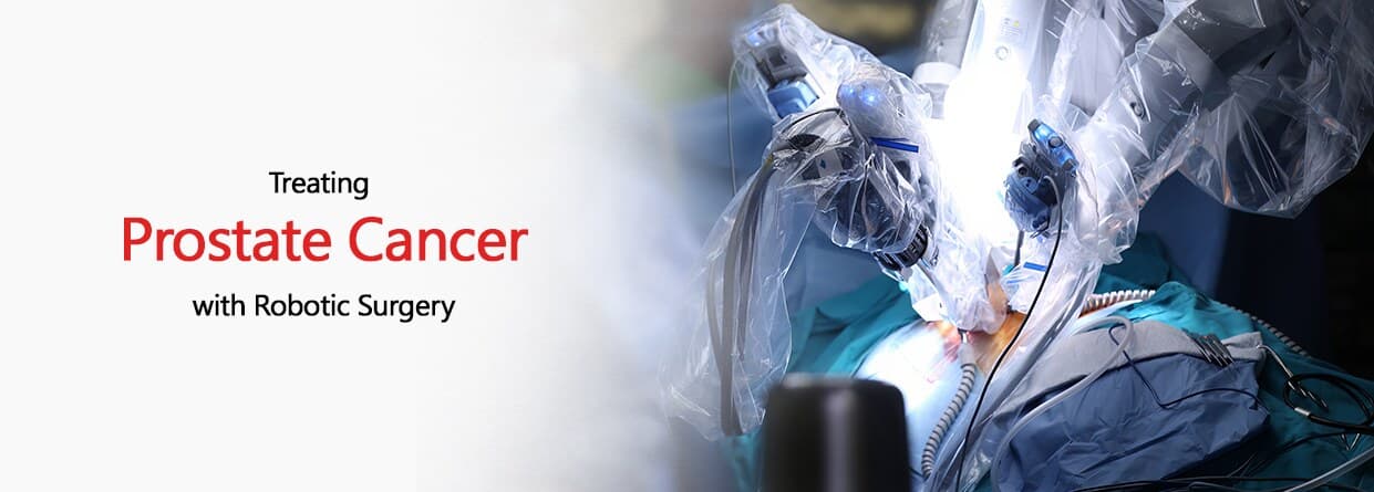 Treating Prostate Cancer with Robotic Surgery