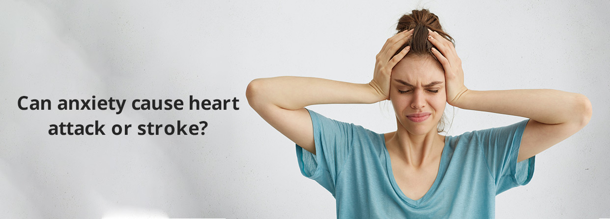 Heart Diseases & Anxiety - Don’t Underestimate the Impact