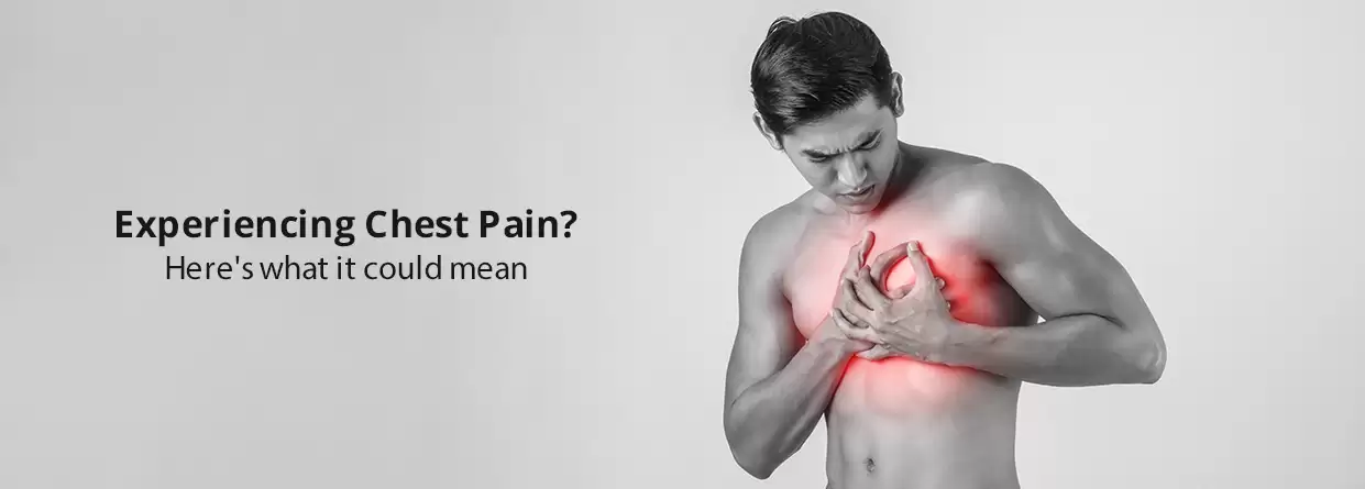 Experiencing Chest Pain? Here is what it could mean