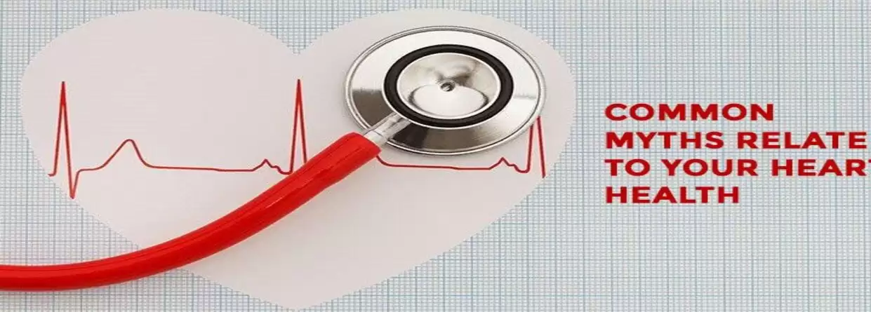 Busting Common Myths Related to Your Heart Health