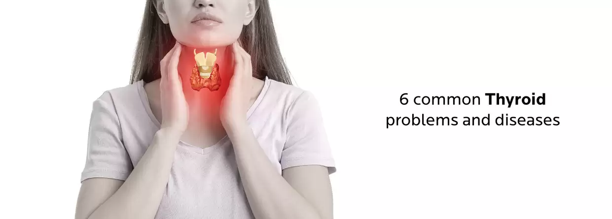 What Should You Know About Common Thyroid Problems And Diseases?